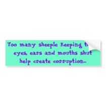 Sheeple & Corruption Bumper Stickers