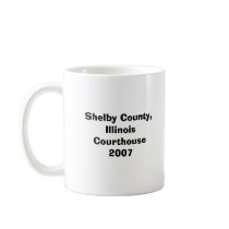 Shelby County Courthouse Shelbyville Illinois mugs