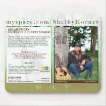 SHELBY HORNER, 2009 MMC - PROMO MOUSE PAD mousepads by MyspaceMusicCalendar SHELBY HORNER, 2009 MMC - PROMO MOUSE PAD mousepads