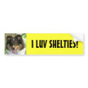 Sheltie, I LUV SHELTIES! bumper stickers