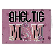 Sheltie MOM Greeting Cards