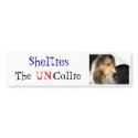 Shelties The UN Collie bumper sticker bumper stickers