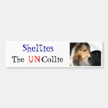 Shelties The UN Collie bumper sticker