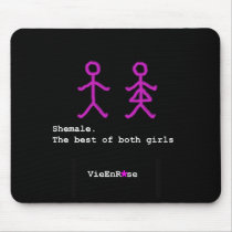 Shemale...The Best of Both Girls mousepads
