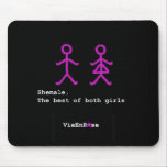 Shemale...The Best of Both Girls Mouse Mat