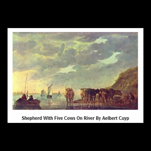 Shepherd With Five Cows On River By Aelbert Cuyp Print