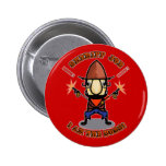 Sheriff Joe I Am The Boss Button