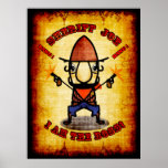 Sheriff Joe " I Am The Boss" Poster