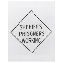 Sheriff's Prisoner flyers