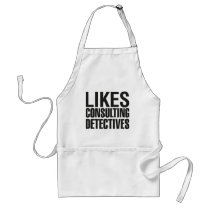 SHERLOCK LIKES CONSULTING DETECTIVES APRON