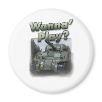 Sherman Tank - Wanna Play? Refrigerator Magnets