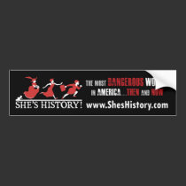 She's History bumper stickers