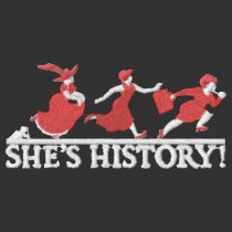 She's History! embroidered shirts