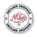 SHETLAND SHEEPDOG mom magnet