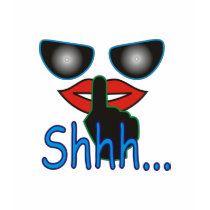 Shh... t-shirts