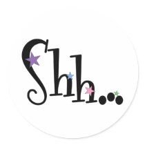 Shhh...