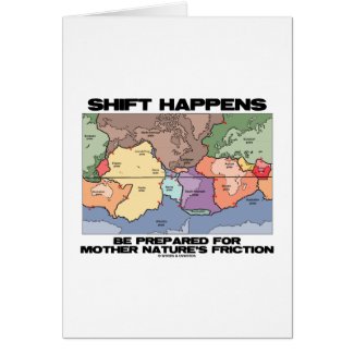 Shift Happens Be Prepared For Mother Nature's card