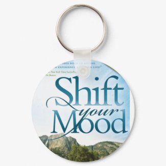 Shift Your Mood � Key Chain keychain