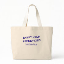 Shift Your Perception bags