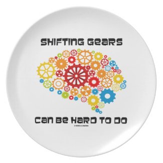 Shifting Gears Can Be Hard To Do (Brain Gears) Dinner Plate