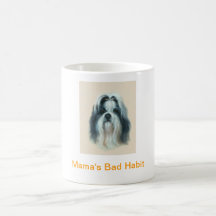 Shih Tzu Coffee Cup Mama's Bad Habit Coffee Mugs