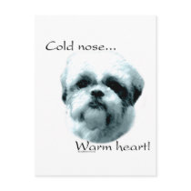 Shih Tzu Cold Nose Warm Heart postcards by GreyWolfCreation Shih Tzu Cold Nose Warm Heart postcards