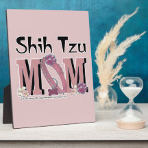 Shih Tzu MOM Display Plaque