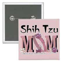Shih Tzu MOM Pinback Button