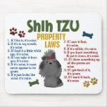 Shih Tzu Property Laws 4 Mouse Pad