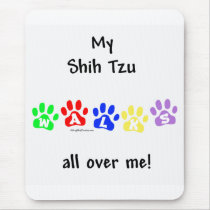 Shih Tzu Walks All Over You mousepads