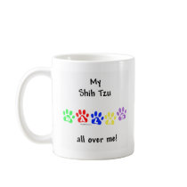 Shih Tzu Walks All Over You mugs