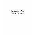 Shimmys Well With Others T-Shirt