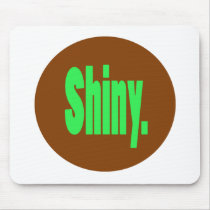 Shiny Mousepad by Dustbuster Shiny Mousepad