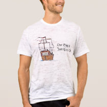 ships come in2, Our Ship's Just Come In t-shirts by urbanoutpost ships come in2, Our Ship's Just Come In t-shirts