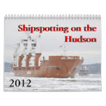 Shipspotting on the Hudson 2012 Wall Calendar
