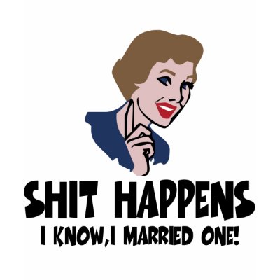 Shit happens anti marriage shirt by Femfatal