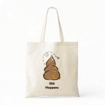 Shit happens bags