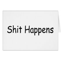 Shit Happens cards by TorrDenaIndians Shit Happens cards