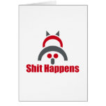 Shit Happens Dog Card
