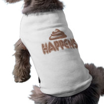 Shit Happens! pet clothing