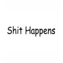 Shit Happens t-shirts by TorrDenaIndians Shit Happens t-shirts