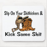 Shitkickers Mousepads