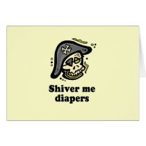 Shiver me diapers baby t-shirt cards