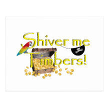 SHIVER ME TIMBERS! - Text w/Pirate Chest Postcard