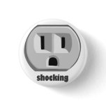 Shocking Electricity Wall Outlet Pinback Button