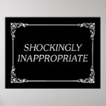 Shockingly Inappropriate Print