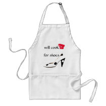 Shoe Lover Will Cook for Shoes Funny Gift Apron