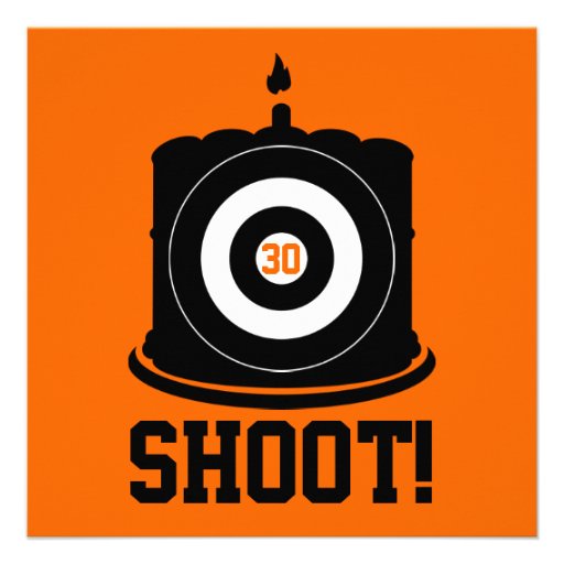Shoot! A Hunter Hits 30 - 30th Birthday Invitation