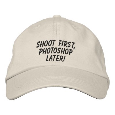 Shoot First, Photoshop later! Embroidered Hat by lyle58