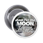 Shoot for the Moon buttons